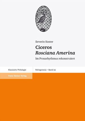 Ciceros Rosciana Amerina - Cicero - Books - Franz Steiner Verlag - 9783515098687 - March 16, 2011