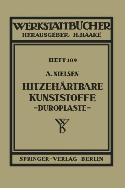 Cover for A Nielsen · Hitzehartbare Kunststoffe (Duroplaste) - Werkstattba1/4cher (Paperback Book) [German edition] (1952)