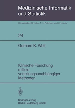 Cover for G K Wolf · Klinische Forschung Mittels Verteilungsunabhangiger Methoden (N/A) [German edition] (1980)
