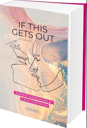 Cover for Sophie Gonzales · If This Gets Out (Book) (2023)