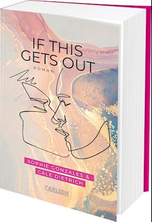 Cover for Sophie Gonzales · If This Gets Out (Bok) (2023)
