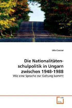 Cover for Csaszar · Die Nationalitätenschulpolitik (Book)