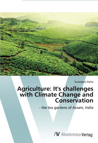 Cover for Suranjana Datta · Agriculture: It's challenges with Climate Change and Conservation (Paperback Book) (2014)