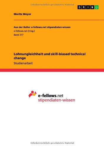 Cover for Moritz Meyer · Lohnungleichheit und skill-biased technical change (Paperback Book) [German edition] (2012)