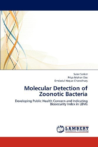 Cover for Emdadul Haque Chowdhury · Molecular Detection of Zoonotic Bacteria: Developing Public Health Concern and Indicating Biosecurity Index in Lbms (Paperback Bog) (2012)