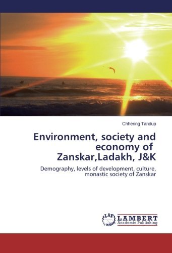 Cover for Chhering Tandup · Environment, Society and Economy of Zanskar,ladakh, J&amp;k: Demography, Levels of Development, Culture, Monastic Society of Zanskar (Taschenbuch) (2014)