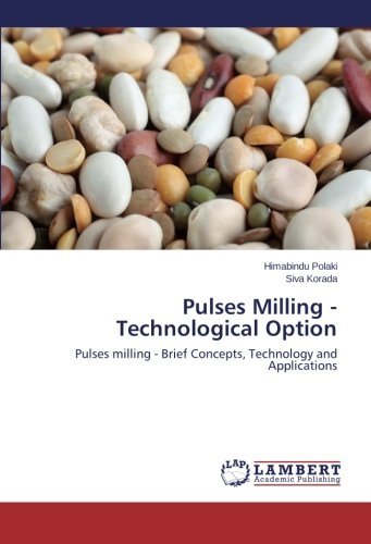 Cover for Siva Korada · Pulses Milling - Technological Option: Pulses Milling - Brief Concepts, Technology and Applications (Taschenbuch) (2014)