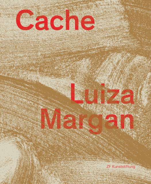 Luiza Margan: Cache - Matthias Lenz - Livres - Kerber Verlag - 9783735609687 - 22 août 2024