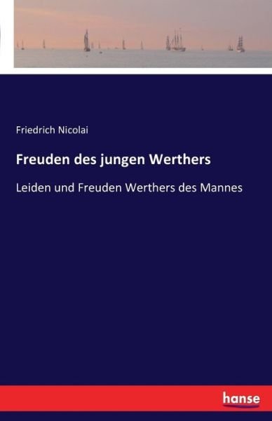 Cover for Nicolai · Freuden des jungen Werthers (Buch) (2016)