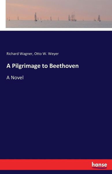 Cover for Wagner · A Pilgrimage to Beethoven (Book) (2016)