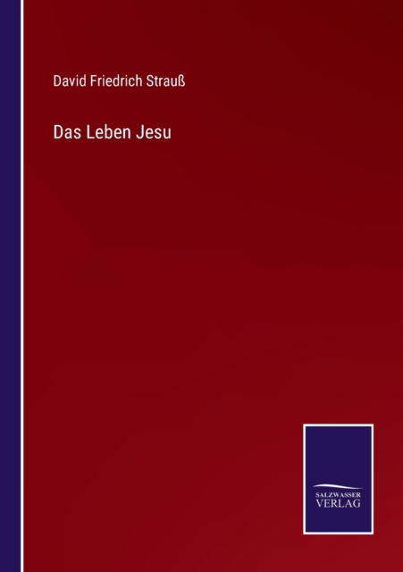 Cover for David Friedrich Strauss · Das Leben Jesu (Taschenbuch) (2022)