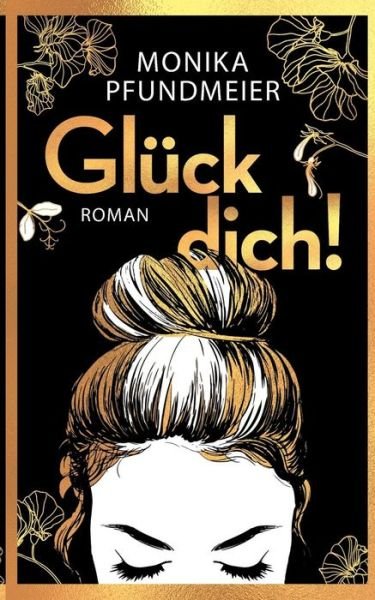 Cover for Pfundmeier · Glück dich! (Book)