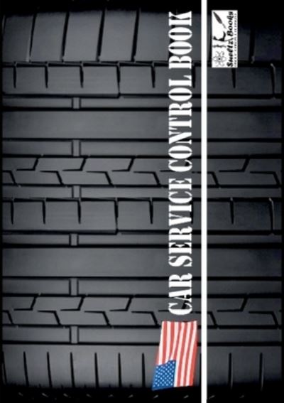 Cover for Uwe H Sultz · Car Service Control Book: KFZ AUTOMOBIL SERVICEHEFT Scheckheft Inspektionsheft Wartungsheft Service Leistungen (Paperback Book) (2021)