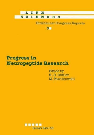 Cover for Doehler · Progress in Neuropeptide Research: Proceedings of the International Symposium, Lodz, Poland, September 8-10, 1988 - Advances in Life Sciences (Paperback Book) [Softcover reprint of the original 1st ed. 1989 edition] (1989)