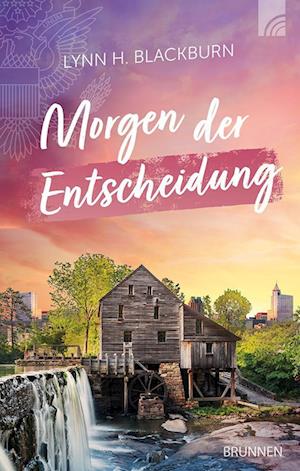 Cover for Lynn H. Blackburn · Morgen der Entscheidung (Book) (2023)