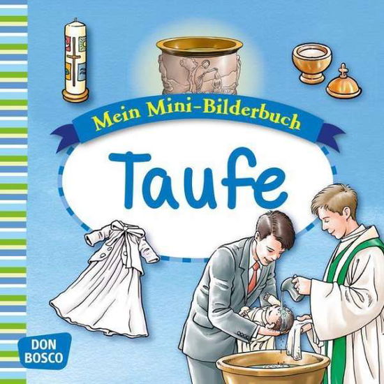 Hebert:mein Mini-bilderbuch: Taufe - Hebert - Books -  - 9783769822687 - 