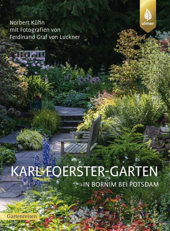 Cover for Kühn · Karl-Foerster-Garten in Bornim bei (Buch)