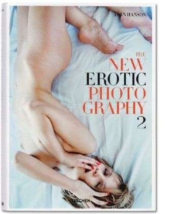 Cover for Dian Hanson · The New Erotic Photography Vol. 2 (Innbunden bok) (2012)