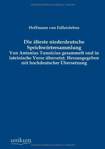 Cover for Hoffmann Von Fallersleben · Die alteste niederdeutsche Sprichwoertersammlung (Paperback Book) [German edition] (2012)