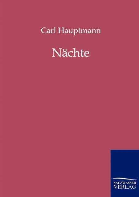 Cover for Carl Hauptmann · Nachte (Paperback Book) [German edition] (2011)
