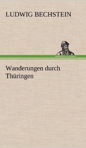 Cover for Ludwig Bechstein · Wanderungen Durch Thuringen (Hardcover Book) [German edition] (2012)