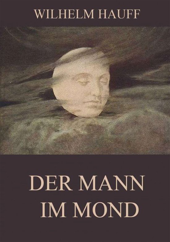 Cover for Hauff · Der Mann im Mond (Buch)