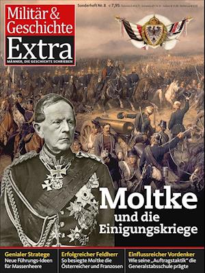 Cover for GeraMond Verlag · Moltke und die Einigungskriege (Paperback Book) (2018)