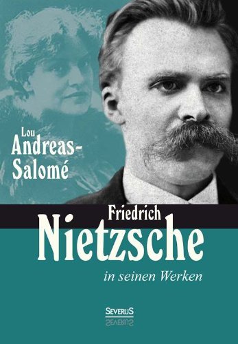 Cover for Lou Andreas-salome · Friedrich Nietzsche in Seinen Werken (Taschenbuch) [German edition] (2021)