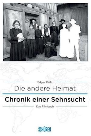 Cover for Edgar Reitz · Reitz:die Andere Heimat Chronik Einer S (Buch)