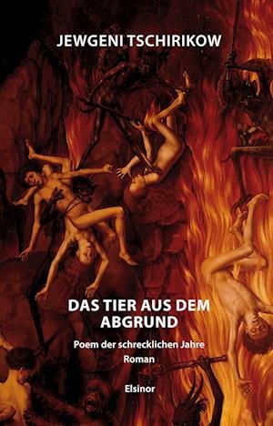 Cover for Jewgeni Tschirikow · Das Tier aus dem Abgrund (Book) (2023)
