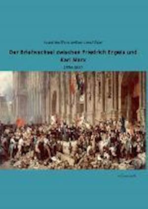 Briefwechsel zw.Engels / Marx.2 - Bebel - Books -  - 9783955632687 - 