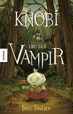 Cover for Bree Paulsen · Knobi Und Der Vampir (Book)