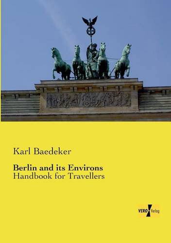 Cover for Karl Baedeker · Berlin and its Environs: Handbook for Travellers (Paperback Book) (2019)