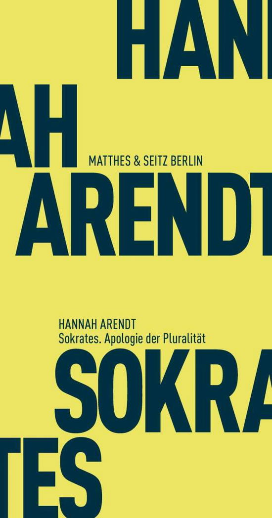 Cover for Arendt · Sokrates. Apologie der Pluralitä (Buch)