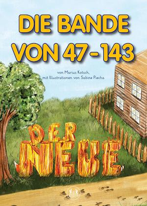 Die Bande Von 47 - 143 - Marius Kotsch - Kirjat - Romeon-Verlag - 9783962294687 - tiistai 23. toukokuuta 2023