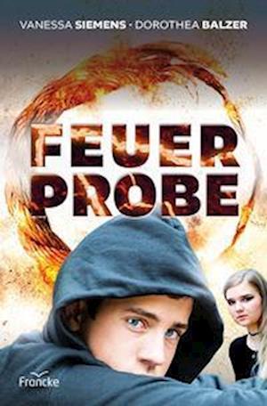 Feuerprobe - Vanessa Siemens - Books - Francke-Buch GmbH - 9783963622687 - March 1, 2022