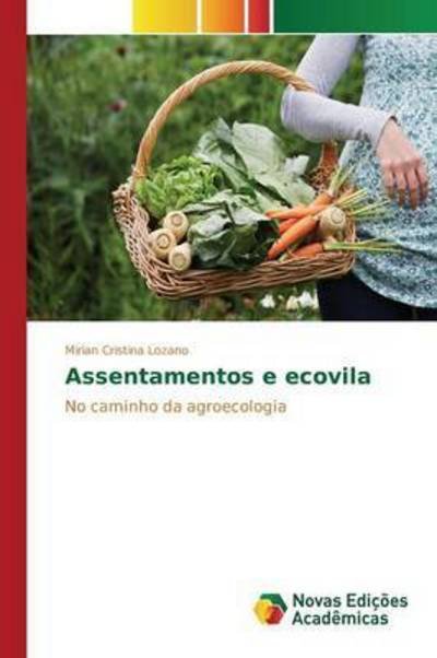 Cover for Lozano Mirian Cristina · Assentamentos E Ecovila (Paperback Book) (2015)
