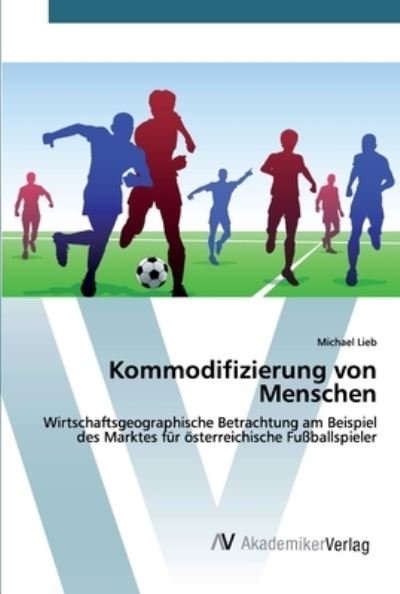 Cover for Lieb · Kommodifizierung von Menschen (Bog) (2019)
