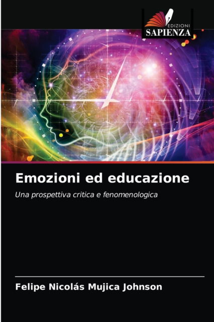 Cover for Felipe Nicolás Mujica Johnson · Emozioni ed educazione (Paperback Book) (2021)