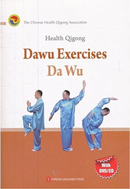 Cover for The Chinese Health Qigong Association · Health Qigong: Dawu Exercises (Paperback Book) (2012)