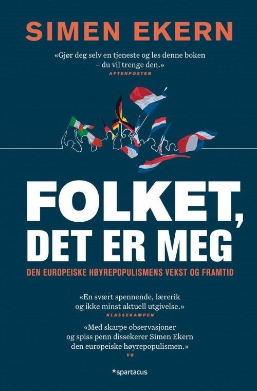 Cover for Simen Ekern · Folket, det er meg : den europeiske høyrepopulismens vekst og framtid (Pocketbok) (2018)