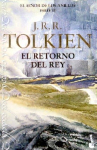 Cover for J R R Tolkien · The Lord of the Rings - Spanish: El senor de los anillos 3: El retorno del rey (Pocketbok) (2012)