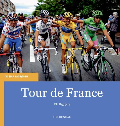 Cover for Ole Bygbjerg · De små fagbøger: Tour de France (Sewn Spine Book) [1.º edición] (2019)