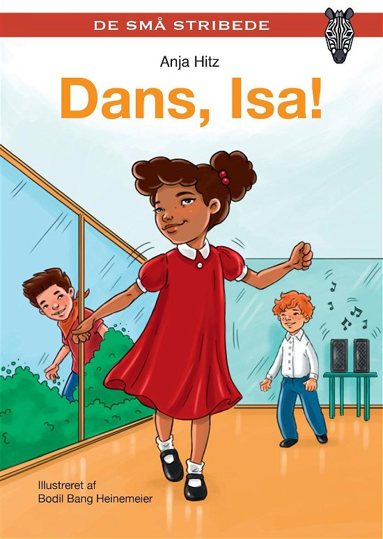 Cover for Anja Hitz · De små stribede: Dans, Isa! (Indbundet Bog) [1. udgave] (2016)