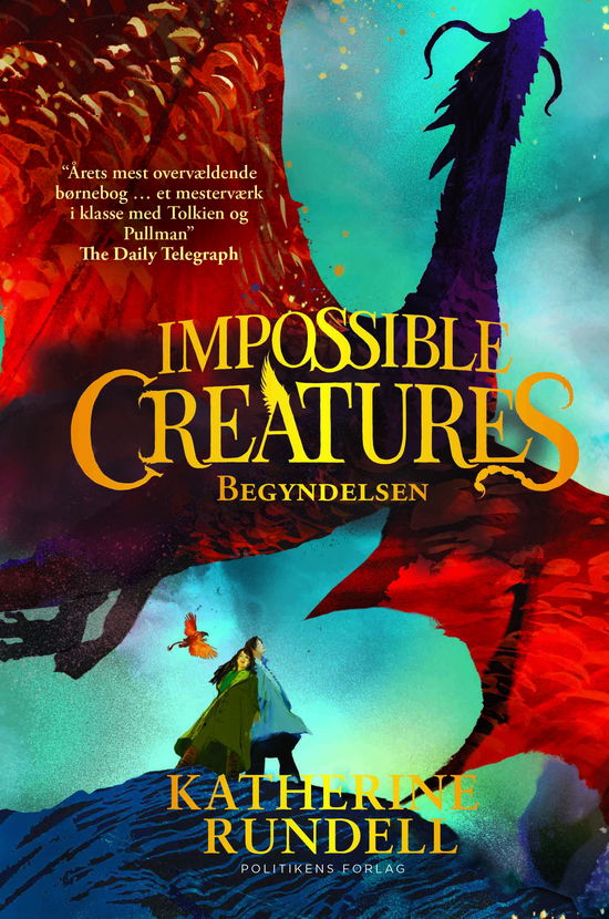 Katherine Rundell · Impossible Creatures: Impossible creatures - Begyndelsen (Innbunden bok) [1. utgave] (2024)