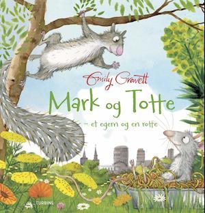 Cover for Emily Gravett · Mark og Totte (Hardcover bog) [1. udgave] (2019)