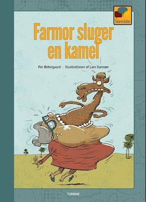 Cover for Per Østergaard · Talemåder: Farmor sluger en kamel (Innbunden bok) [1. utgave] (2022)