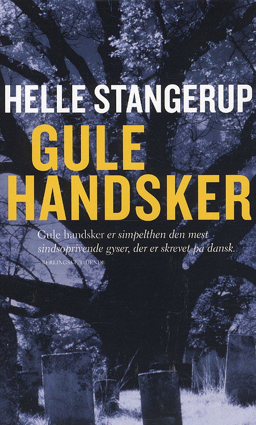 Cover for Helle Stangerup · Politikens paperbacks: Gule handsker (Sewn Spine Book) [6e uitgave] (2008)