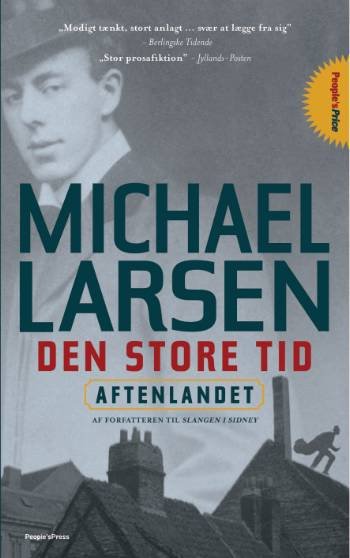 Cover for Michael Larsen · People's price: Den store tid Aftenlandet (Paperback Book) [3e uitgave] (2008)