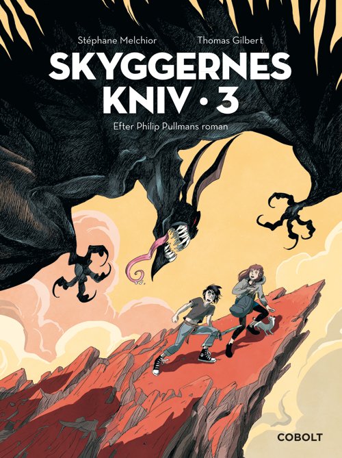 Cover for Stéphane Melchior efter Philip Pullmans roman · Skyggernes Kniv 3 (Innbunden bok) [1. utgave] (2021)
